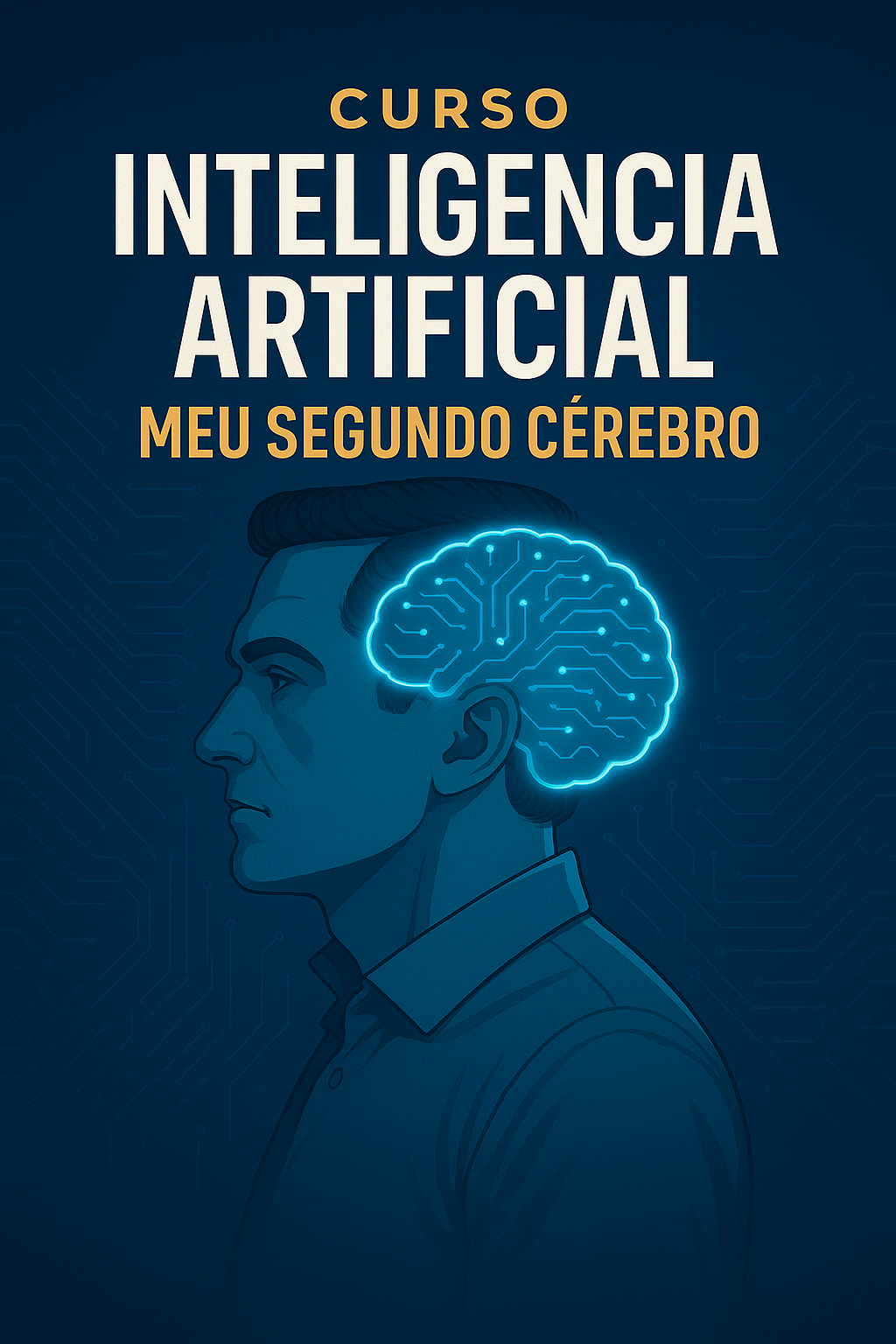 Curso Inteligência Artificial Meu Segundo Cérebro